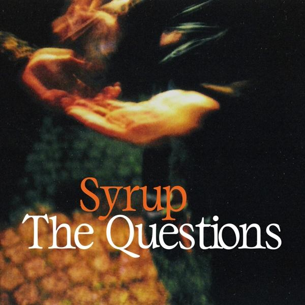 Syrup - The Questions - (Vinyl)