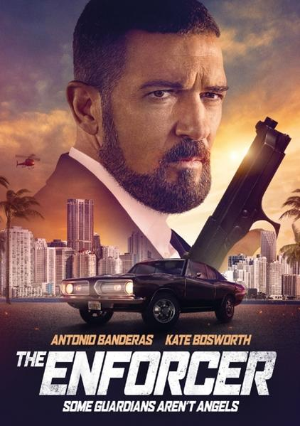Une affiche de film pour 'The Enforcer'. Elle présente Antonio Banderas tenant une arme, avec une ligne d'horizon urbaine en arrière-plan.
