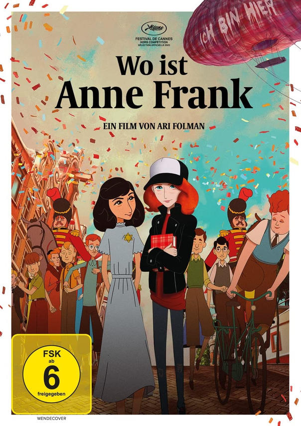 Filmposter für 'Wo ist Anne Frank'. Zwei Mädchen stehen vor einer Menschenmenge. Der Himmel zeigt ein Luftschiff.