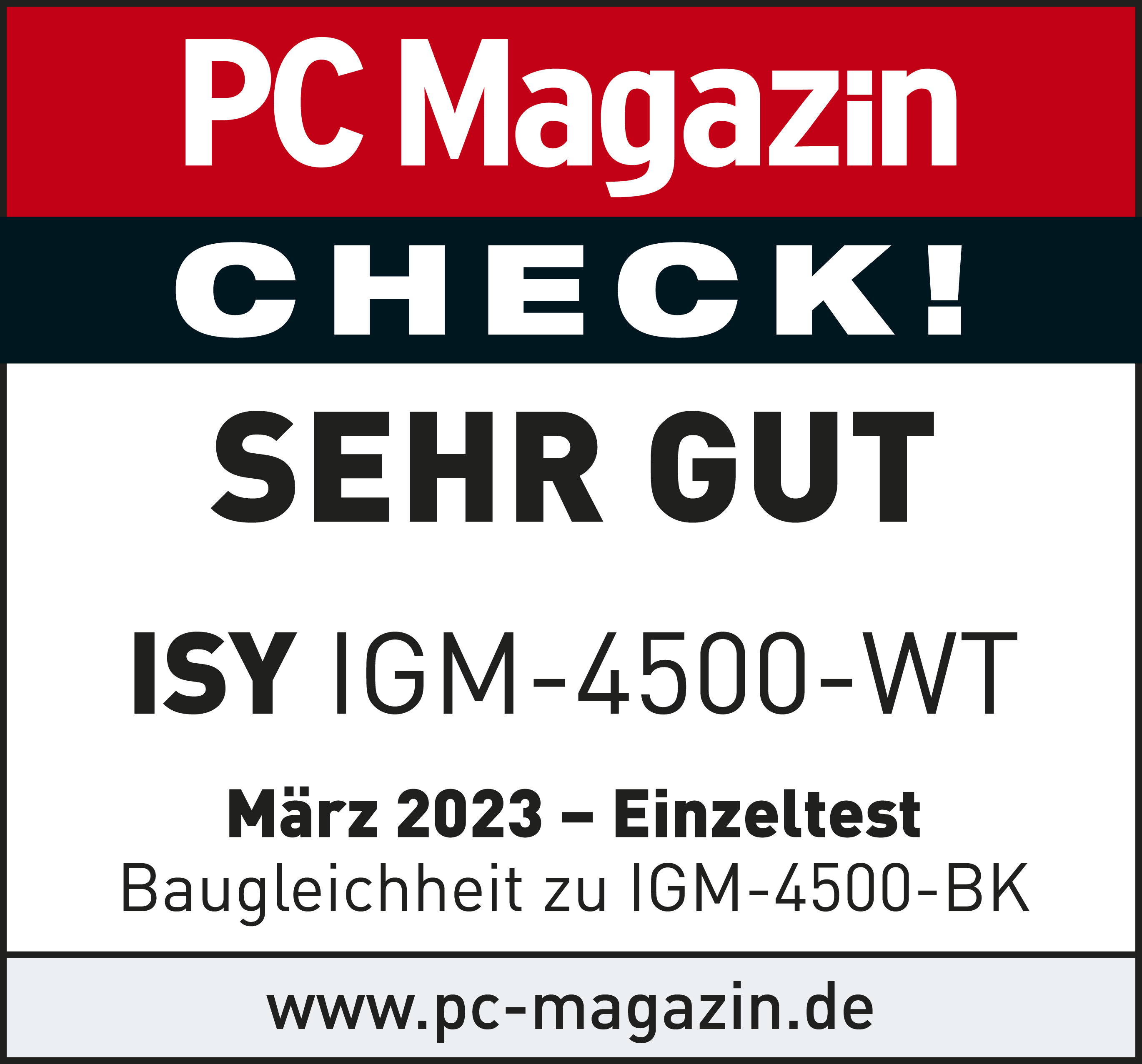 PC Magazin Check. Bewertung 'SEHR GUT', ISY IGM-4500-WT, März 2023, weißer Hintergrund.
