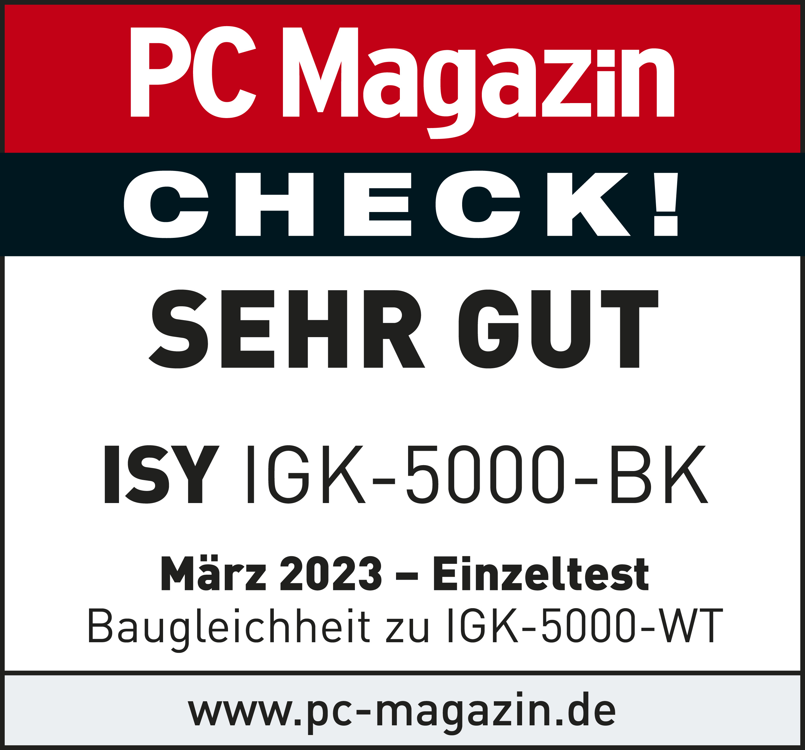 PC Magazin Check. Bewertung 'SEHR GUT', ISY IGK-5000-BK, März 2023, weißer Hintergrund.