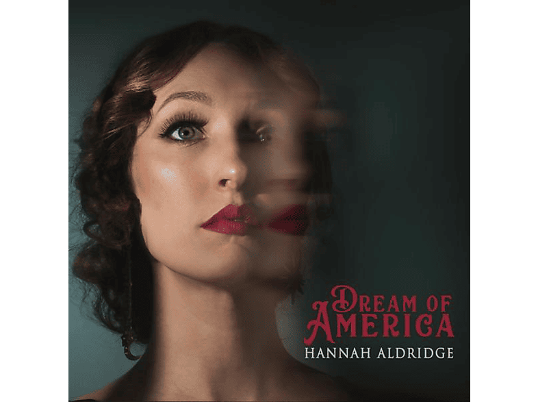 Hannah Aldridge - DREAM OF - AMERICA (CD)
