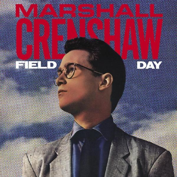 Marshall Crenshaw - - (Vinyl) Field Day