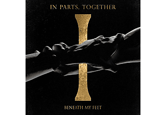 Beneath My Feet - In Parts, Together (Digipak) (CD)