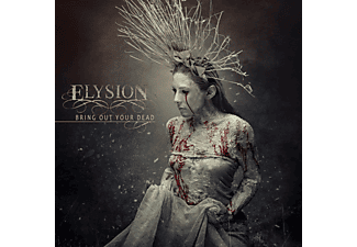 Elysion - Bring Out Your Dead (Digipak) (CD)