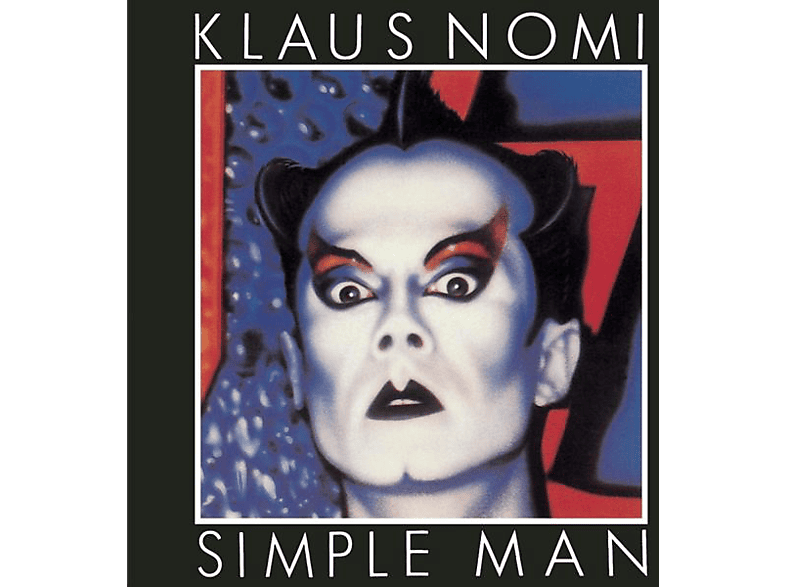 Klaus Nomi Klaus Nomi Simple Man Cd Rock And Pop Cds Mediamarkt