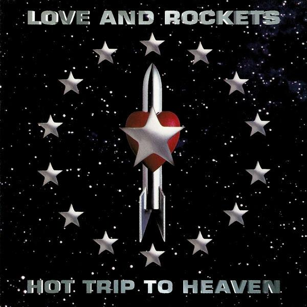 Love and Rockets | Hot Trip To Heaven (Reissue) - (Vinyl) | SATURN