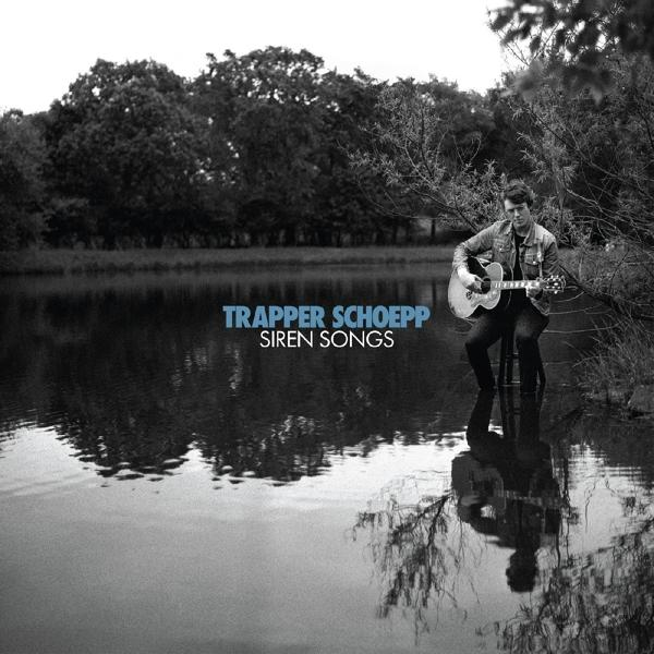 Trapper Schoepp SIREN (Vinyl) - SONGS 