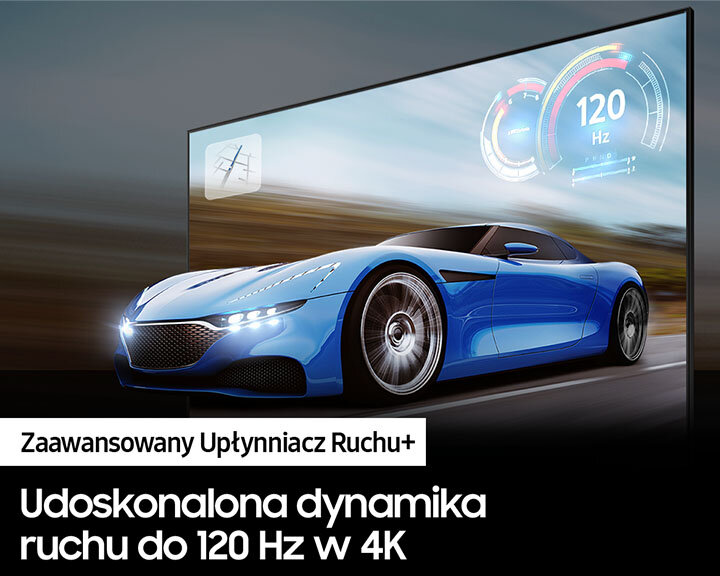 Ekran telewizora wyświetla niebieski samochód sportowy w wyścigu. Pokazuje prędkościomierz 120 Hz. Tekst: Enhanced Motion Plus.