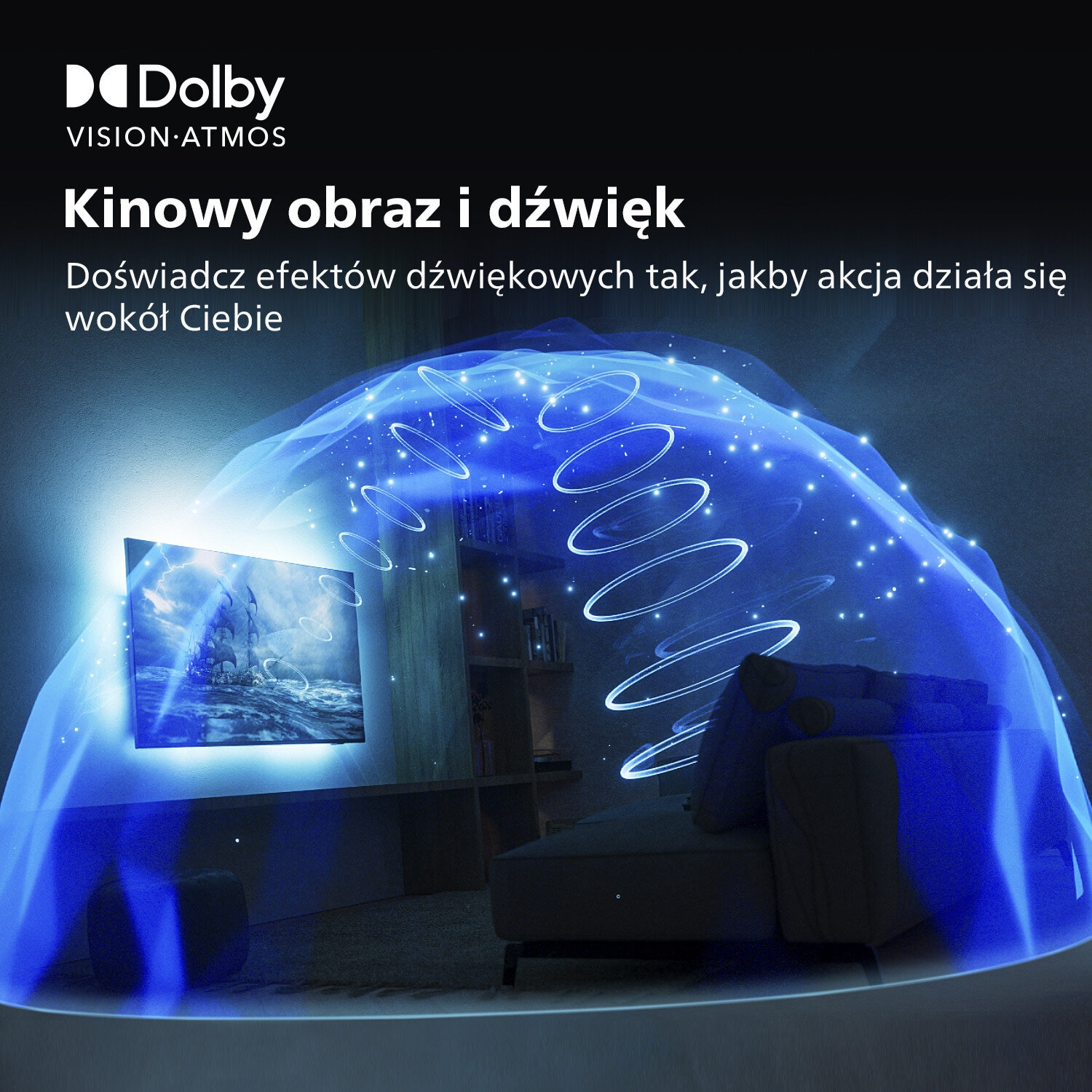 Telewizor prezentujący scenę, otoczony niebieskim okrągłym efektem dźwiękowym. Tekst: Kinowy obraz i dźwięk.