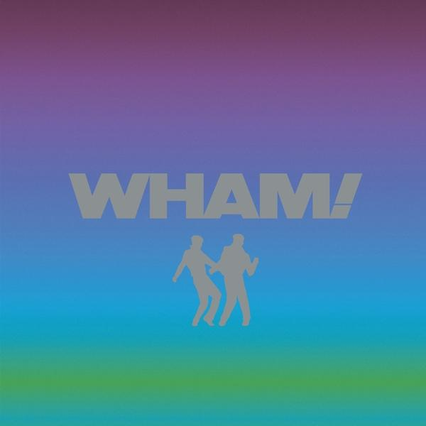 Wham!-Albumcover mit Gradienten-Hintergrund. Das Wort 'WHAM!' in Grau, mit zwei tanzenden Silhouetten.