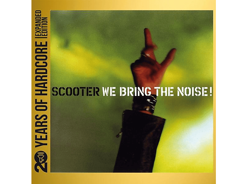 Scooter - We (20 The Y.O.H.E.E.) - Noise! Bring (CD)