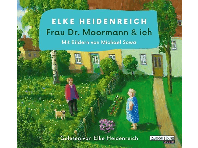 Elke Heidenreich - Frau Dr.Moormann und ich  - (CD)