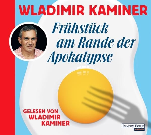 Wladimir Kaminer - Rande - am Apokalypse der (CD) Frühstück