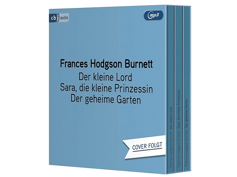 Frances Hodgson Burnett – Der kleine Lord.Sara,die kleine Prinzessin.Der – (MP3-CD)