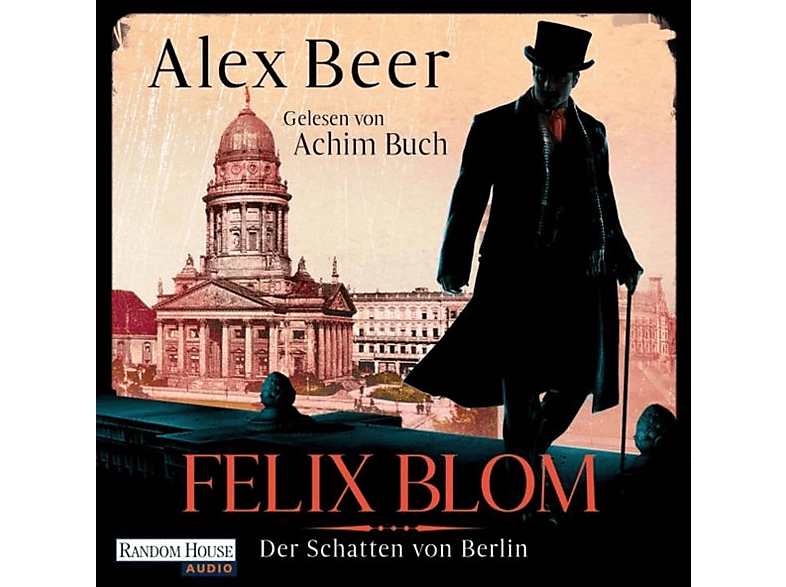Alex (MP3-CD) Schatten Felix von - Berlin Beer - Blom.Der