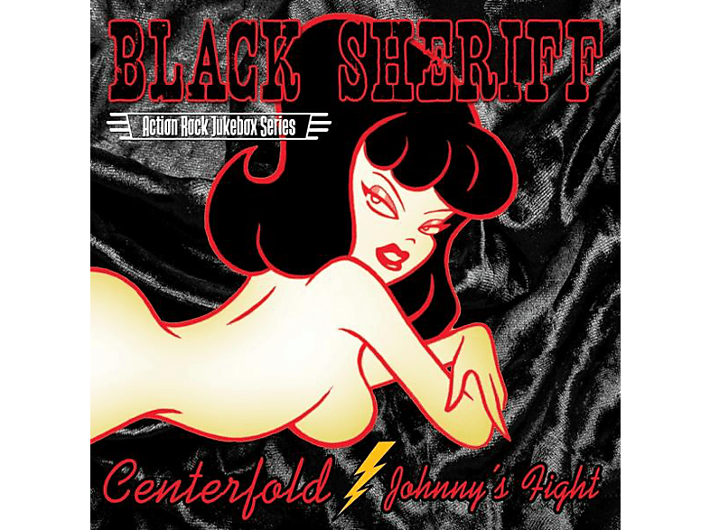 Black Sheriff – Centerfold / Johnny’s Fight – (Vinyl)