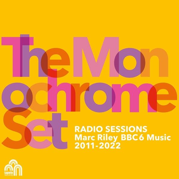 The Monochrome Set - Music Radio BBC6 (Marc (Vinyl) Riley 2011-2022) - Sessions