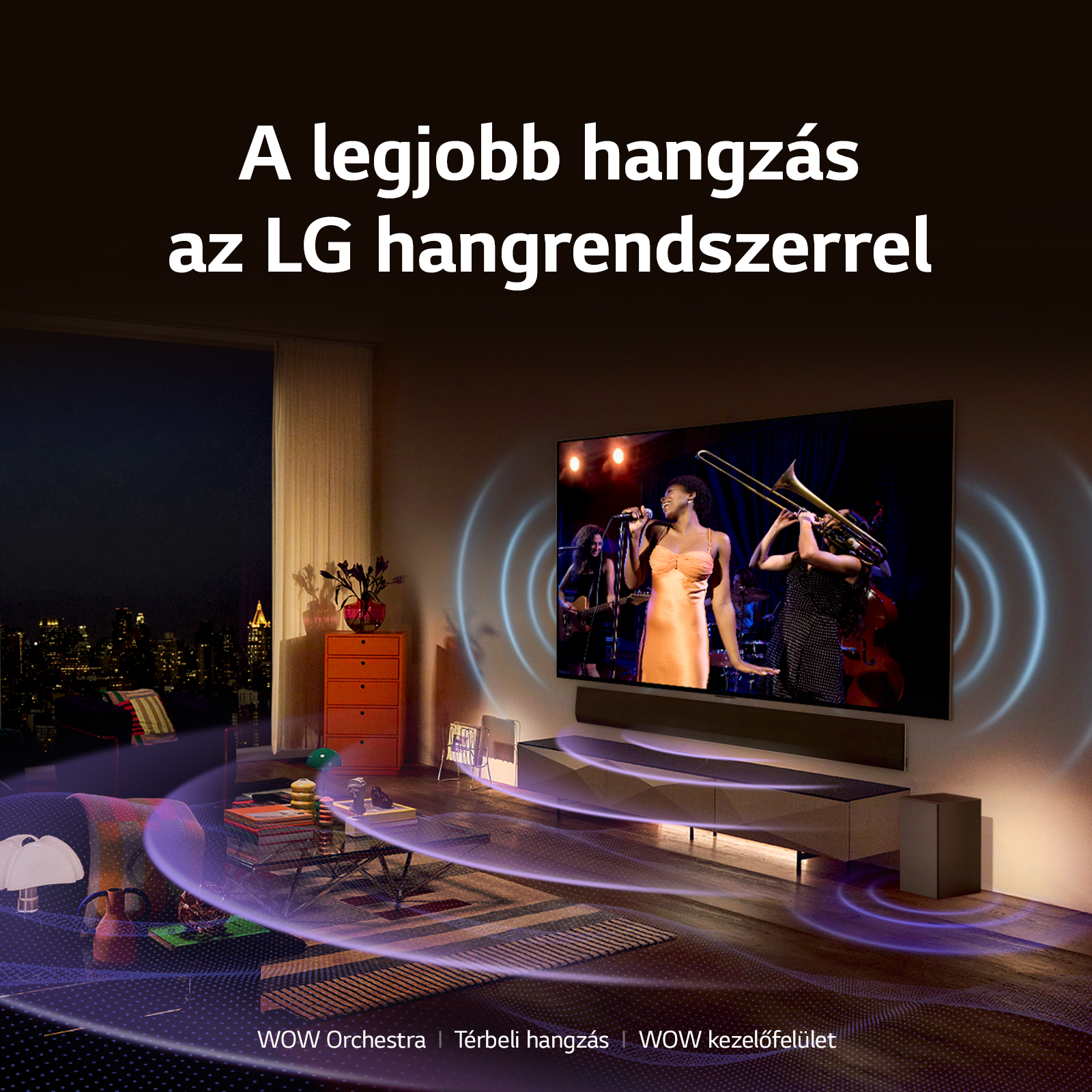 Nappali nagy TV-vel, zenekarral. Hanghullámok láthatóak.