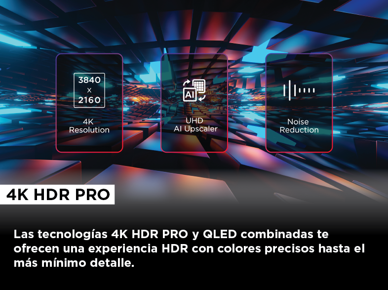 Texto 4K HDR PRO. Muestra resolución 4K, UHD AI Upscaler y reducción de ruido.