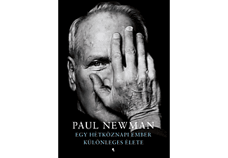 Paul Newman - Egy hétköznapi ember különleges története