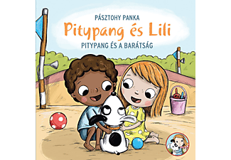 Pásztohy Panka - Pitypang és Lili - Pitypang és a barátság