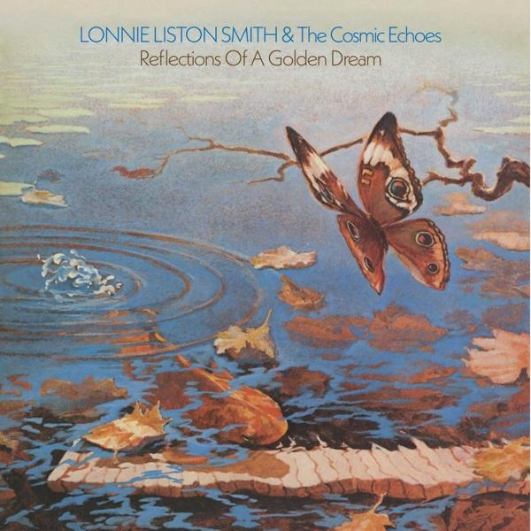 - Liston (Vinyl) - OF GOLDEN REFLECTIONS Echoes Smith DREAM A Cosmic & The Lonnie