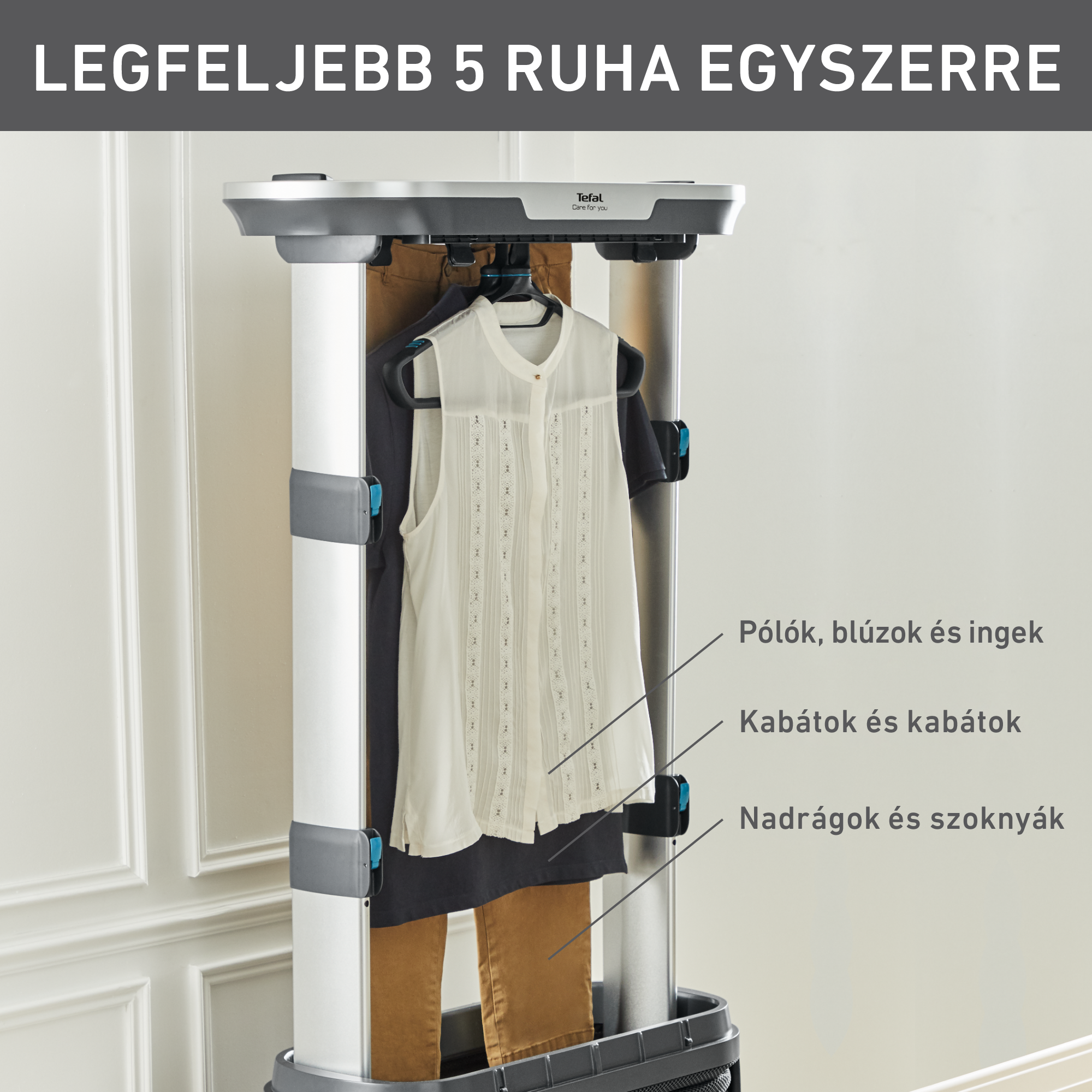 Egy ruhagőzölő, rajta 3 ruhadarabbal, magyar feliratokkal.