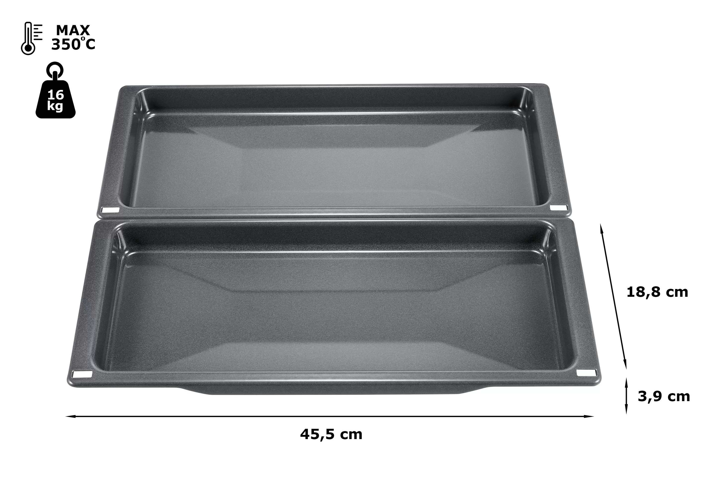 Két sütő tálca egymás mellett, méretekkel: 45,5cm, 18,8cm, és 3,9cm. A max hőmérséklet 350°C.