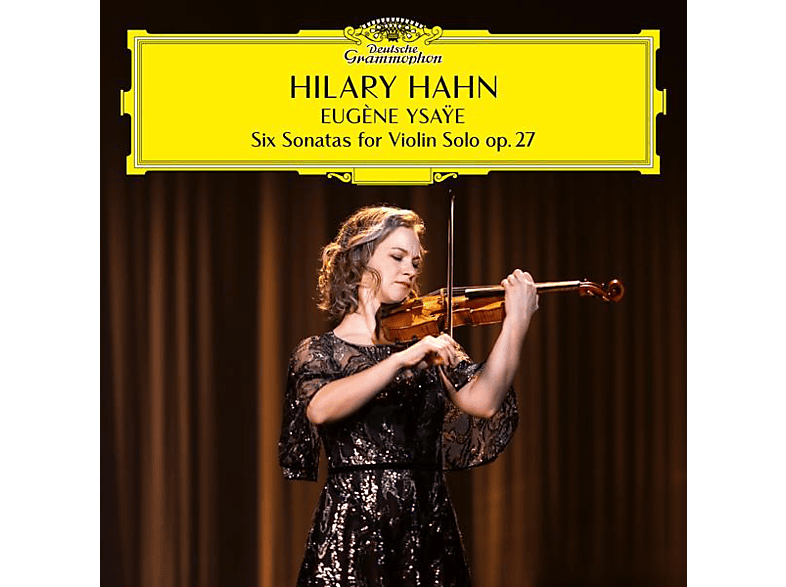 Hilary Hahn Hilary Hahn Eugene Ysaye Six Sonatas For Violin Solo Op 27 Vinyl Klassik