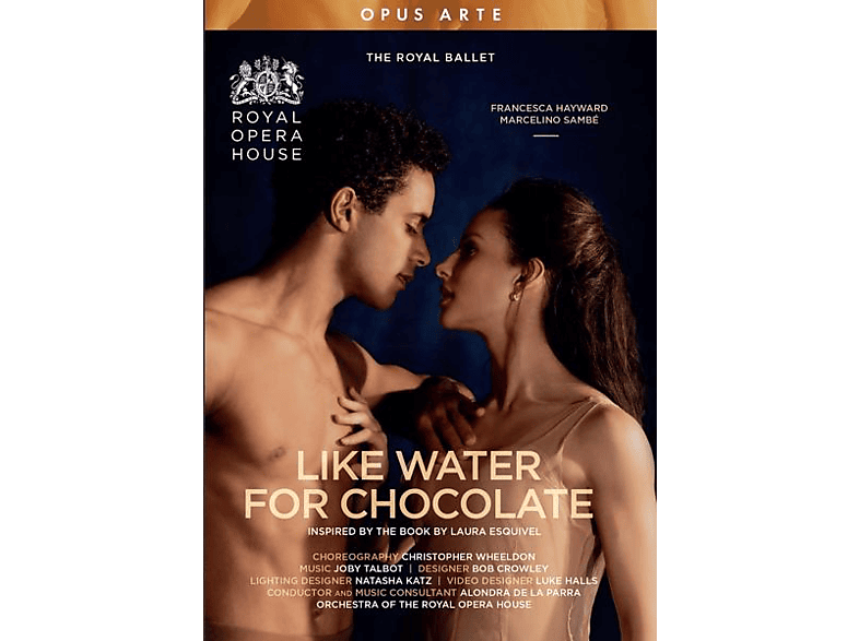 Hayward/Morera/De La Parra/The Royal Ballet – LIKE WATER FOR CHOCOLATE – (DVD)