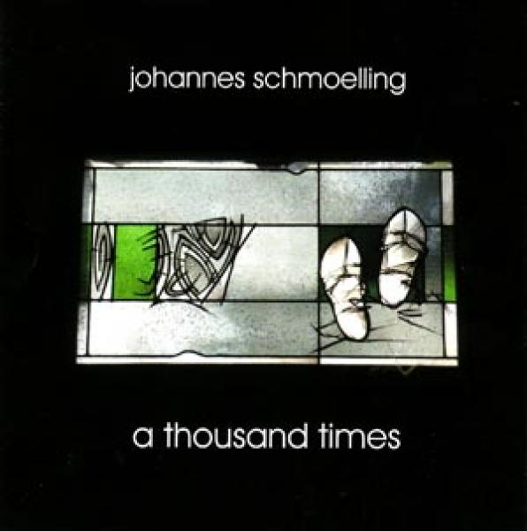 Johannes Schmölling - A Thousand Times  - (CD)