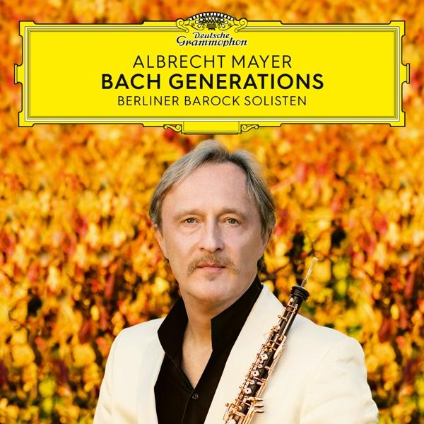 Albumcover von Bach Generations von Albrecht Mayer. Mann hält Oboe. Gelber Hintergrund.