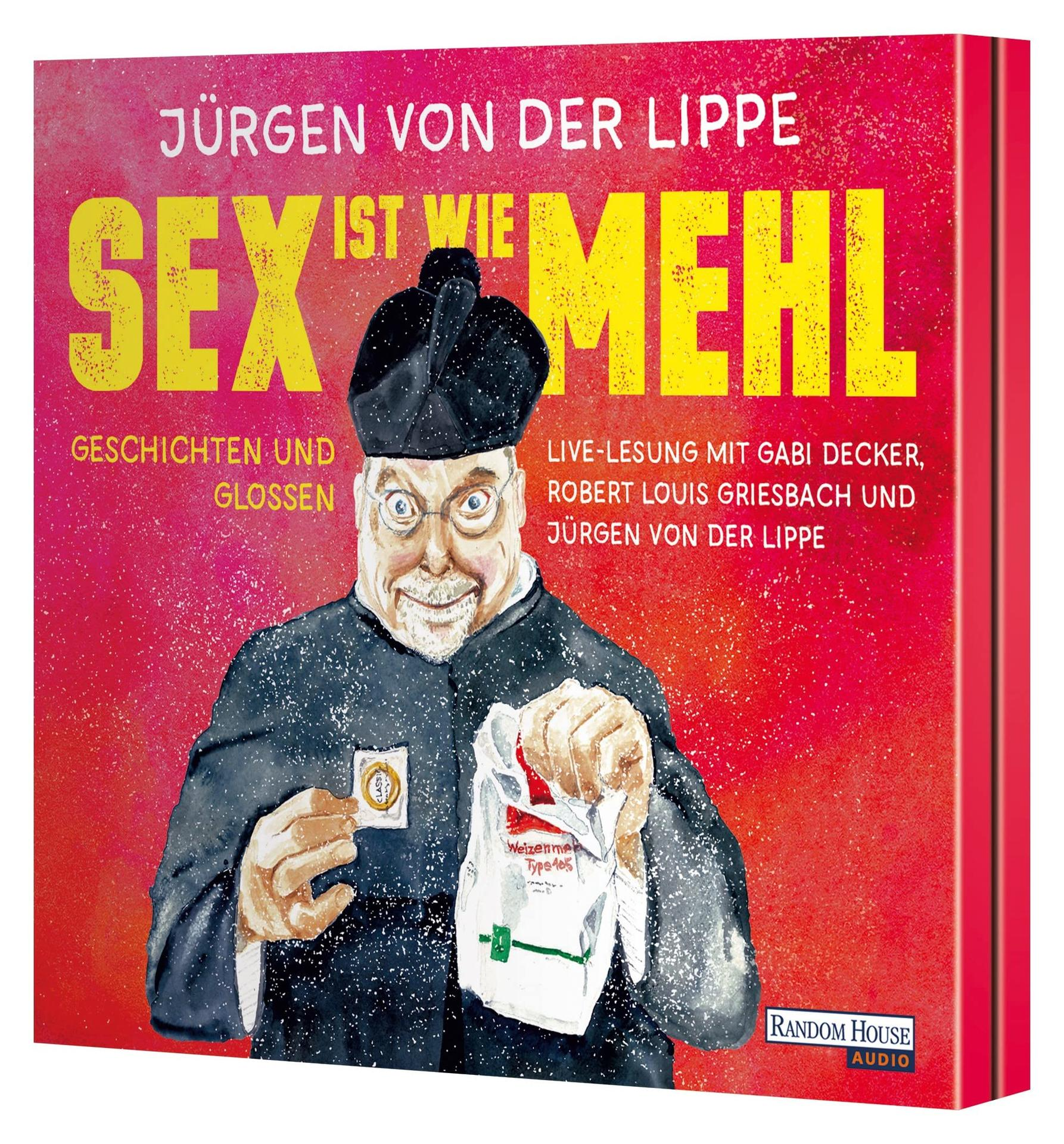 Jürgen von wie - (CD) Sex Lippe ist der - Mehl