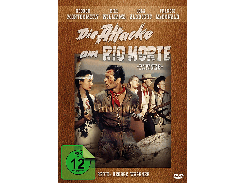 Die Attacke am Rio Morte DVD (FSK: 12)