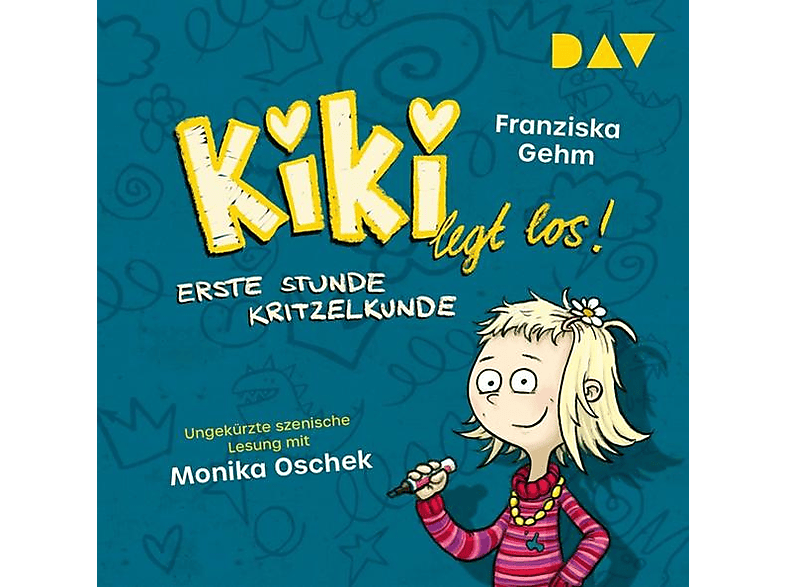 - 1: Gehm Erste los!-Teil - legt Franziska Kritzelkunde Kiki (CD) Stunde
