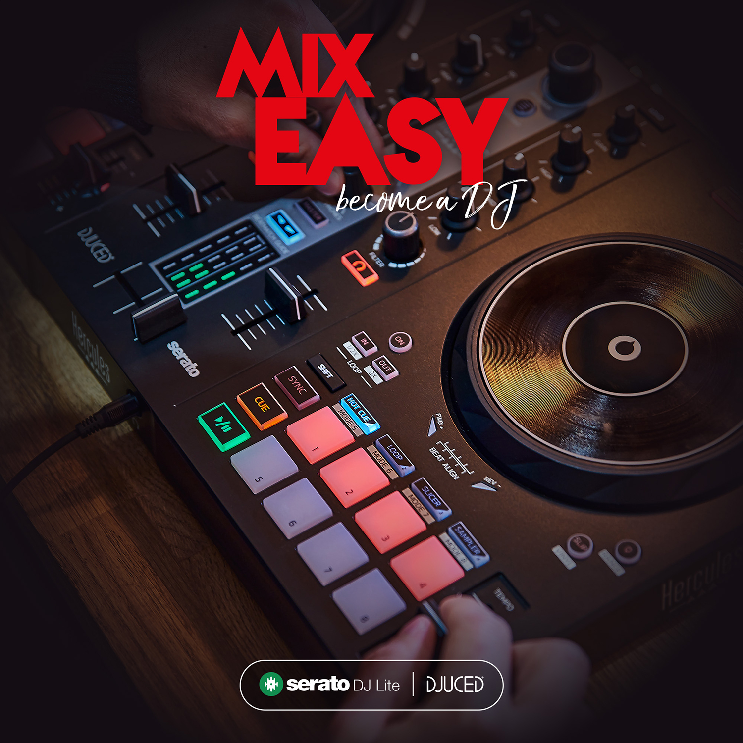Un mixer per DJ, con le mani sui controlli. Il testo 'MIX EASY become a DJ' è sovrapposto in rosso.