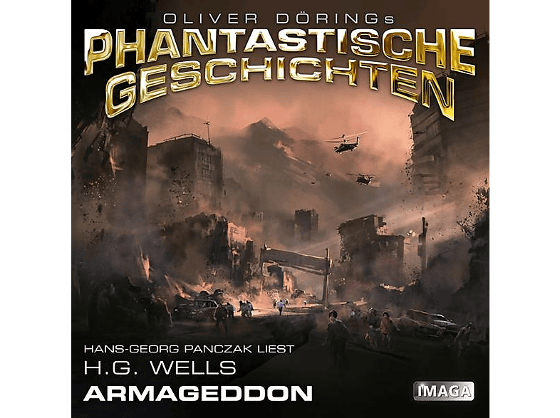 Oliver Doerings Phantastische Geschichten - (H.G.Wells)-Hans-Georg Panczak liest - Armageddon (CD)