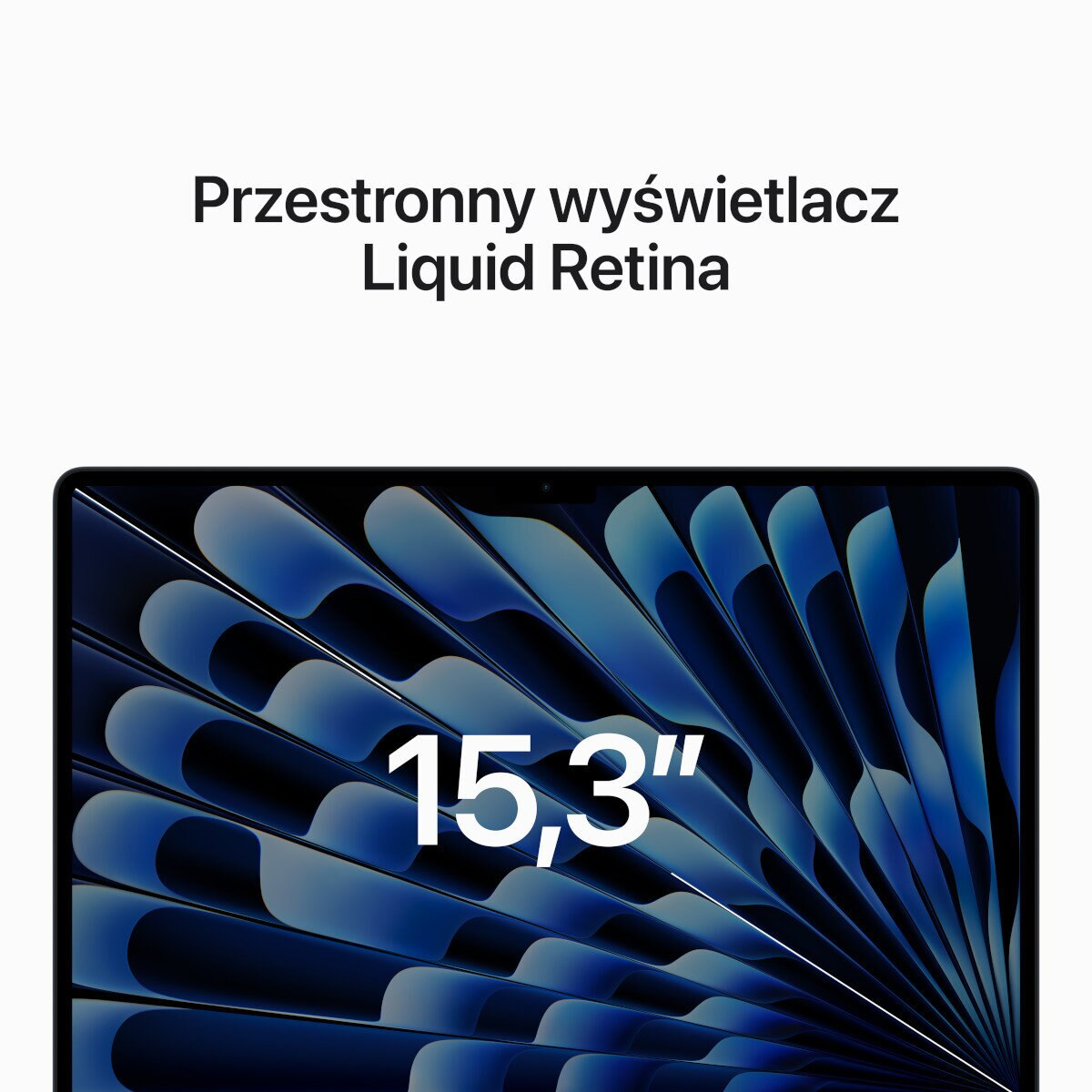 Ekran laptopa wyświetlający niebiesko-biały wzór, tekst: 15,3". Pokazuje wyświetlacz Liquid Retina.