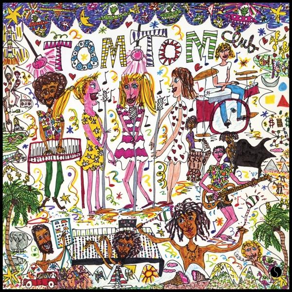 TOM TOM CLUB együttes album borítója, színes rajzstílus, zenészekkel és közönséggel.