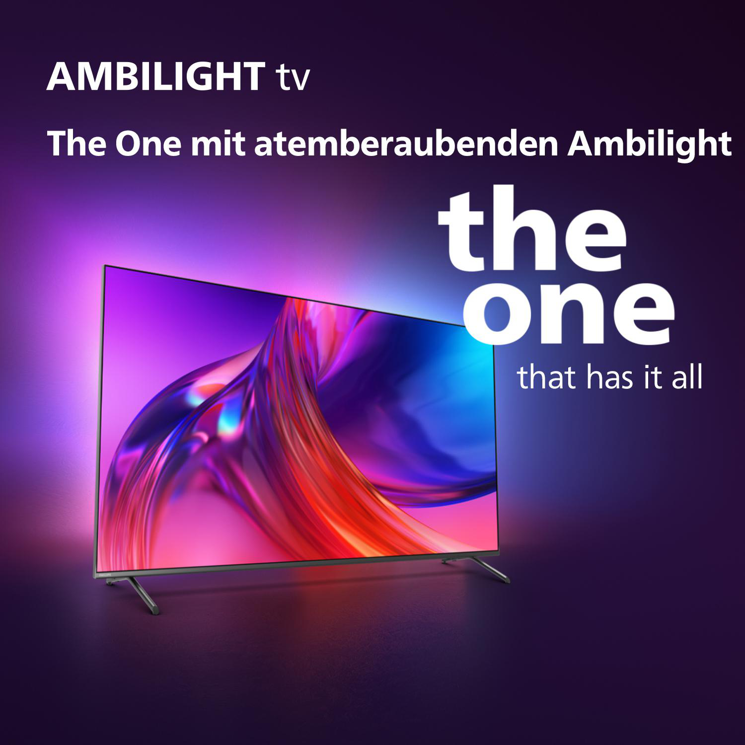 Fernseher mit lebendigem Bildschirm und Ambilight. Text lautet 'The One that has it all'.