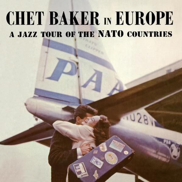Album borító. Férfi átölel egy nőt, repülőgép szárnya a háttérben. Cím: Chet Baker in Europe.