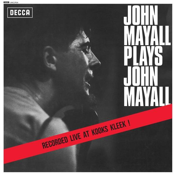 Album borító: John Mayall Plays John Mayall, fekete-fehér fotó egy férfiról. Piros szalag alul.