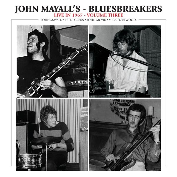 Album borító, fekete-fehér képek John Mayall Bluesbreakers Live in 1967, Volume Three.