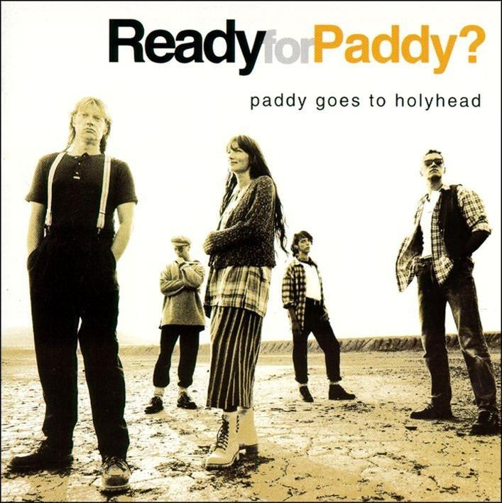 Paddy Goes To Holyhead - Ready For Paddy  - (CD)