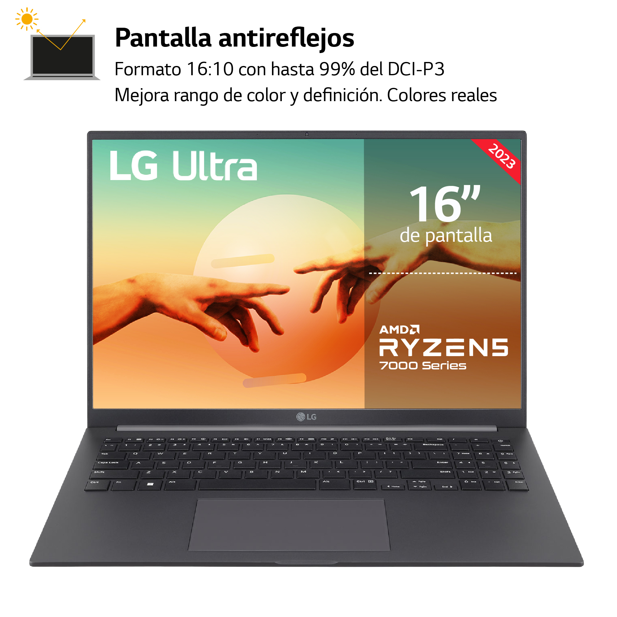 Un portátil con pantalla de 16 pulgadas y teclado. Una mano toca la pantalla. Fondo blanco.