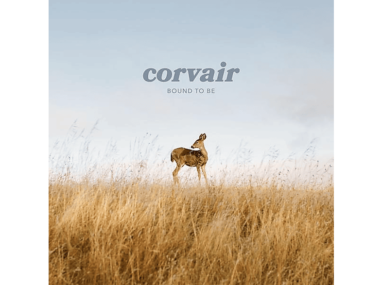 Corvair - Bound to be  - (Vinyl)