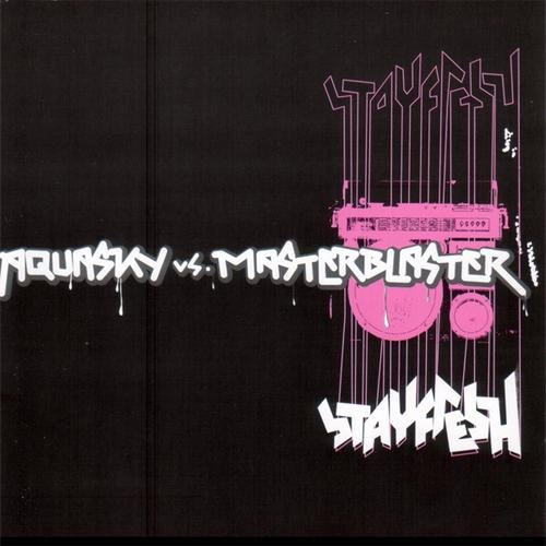Aquasky vs. Masterblaster - Stayfresh (CD)