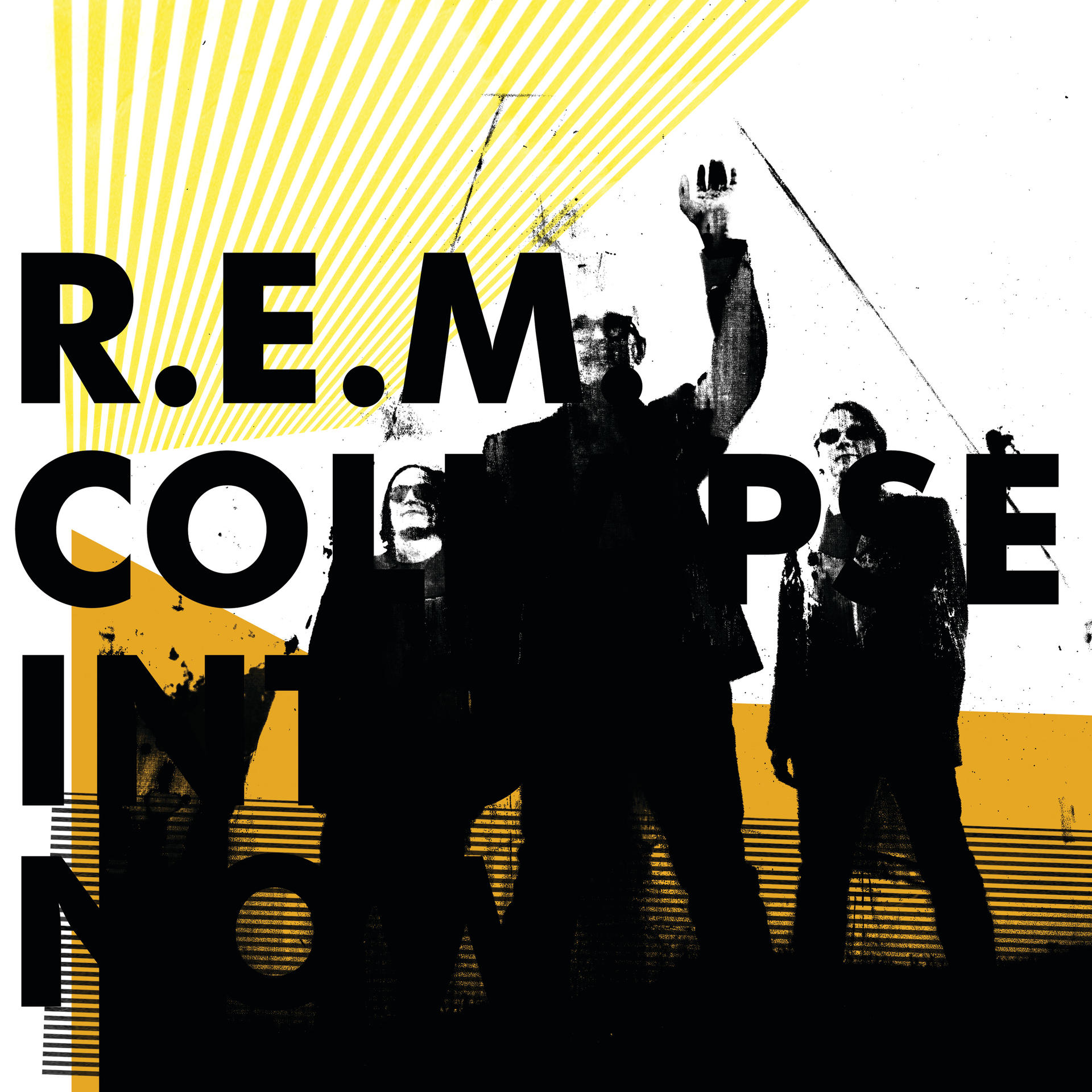 Album borító a zenekar tagjainak sziluettjeivel és szöveggel: R.E.M. Collapse Into Now. Sárga sugarak a háttérben.