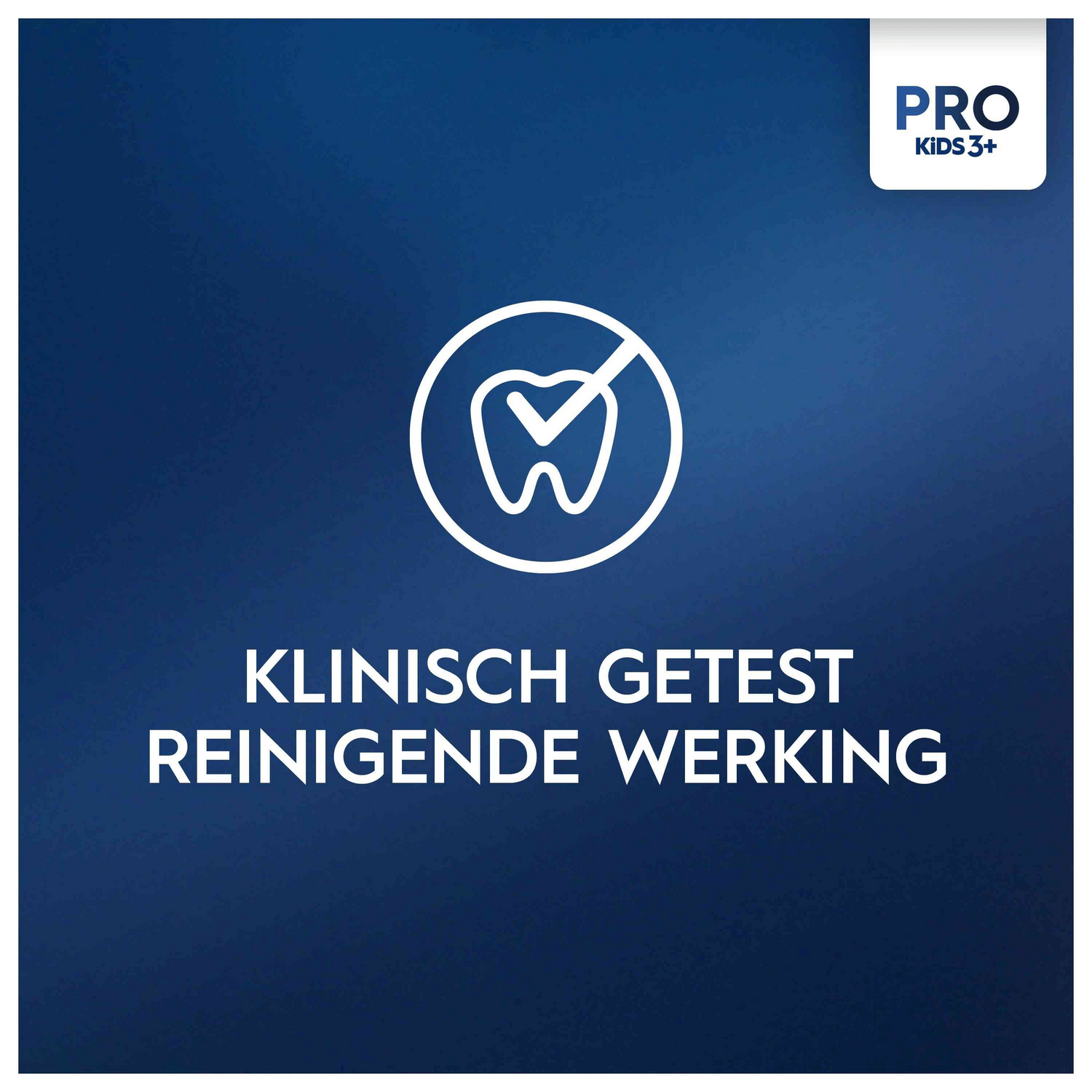 Blue background with Pro Kids logo. Text: 'Klinisch Getest Reinigende Werking'.